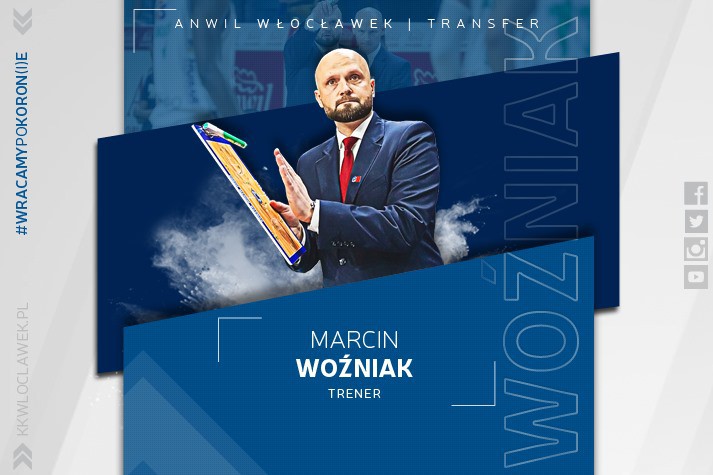 Wloclawek-born and -grown, Marcin Wozniak New Headcoach