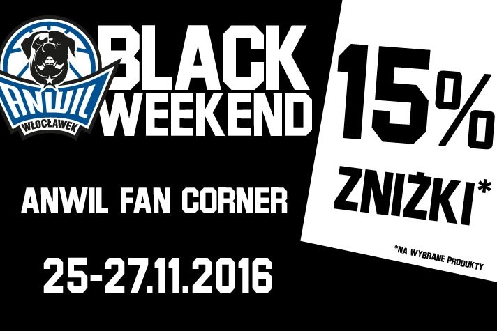 Black Weekend w Anwil Fan Corner!