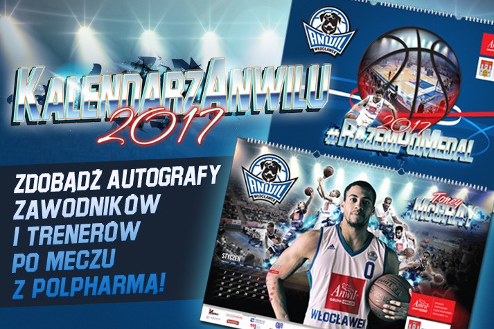 Kalendarz Anwilu Włocławek 2017