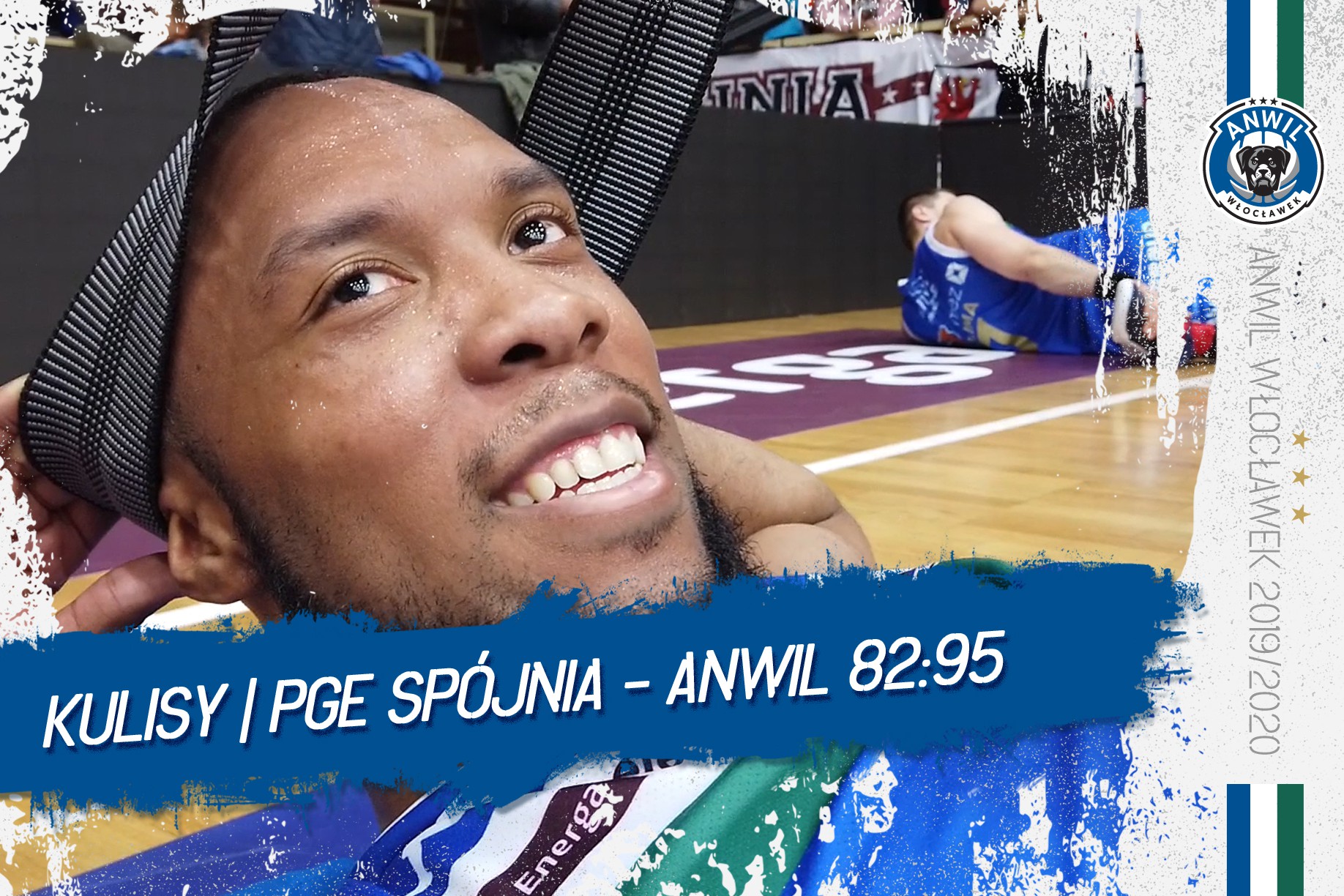 Kulisy | PGE Spójnia Stargard - Anwil Włocławek 82:95