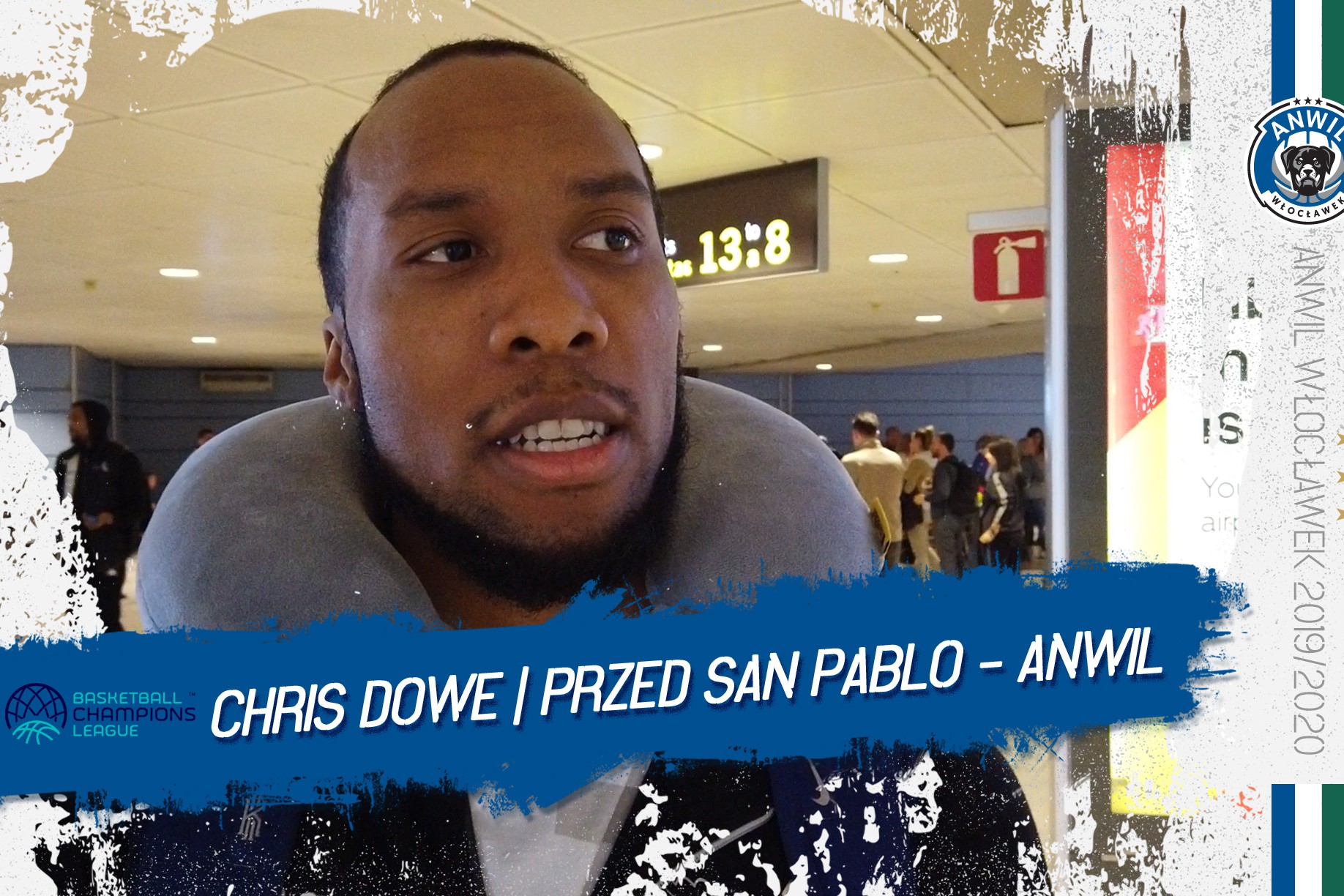 Chris Dowe | Przed San Pablo Burgos - Anwil Włocławek