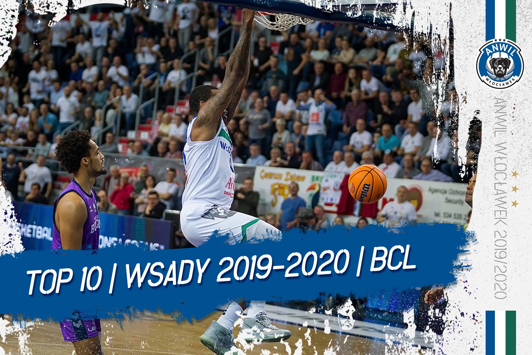 Wideo | TOP 10 wsadów Anwilu Włocławek w BCL 2019/2020