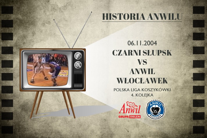 Historia Anwilu #20 | Czarni Słupsk - Anwil Włocławek 79:81