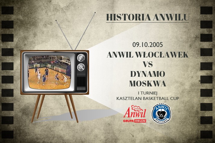 Historia Anwilu #27 | Anwil Włocławek - Dynamo Moskwa 88:97