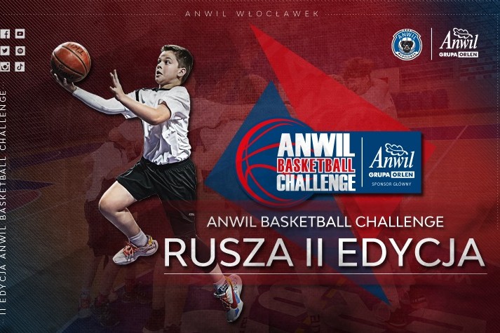 II edycja ANWIL Basketball Challenge