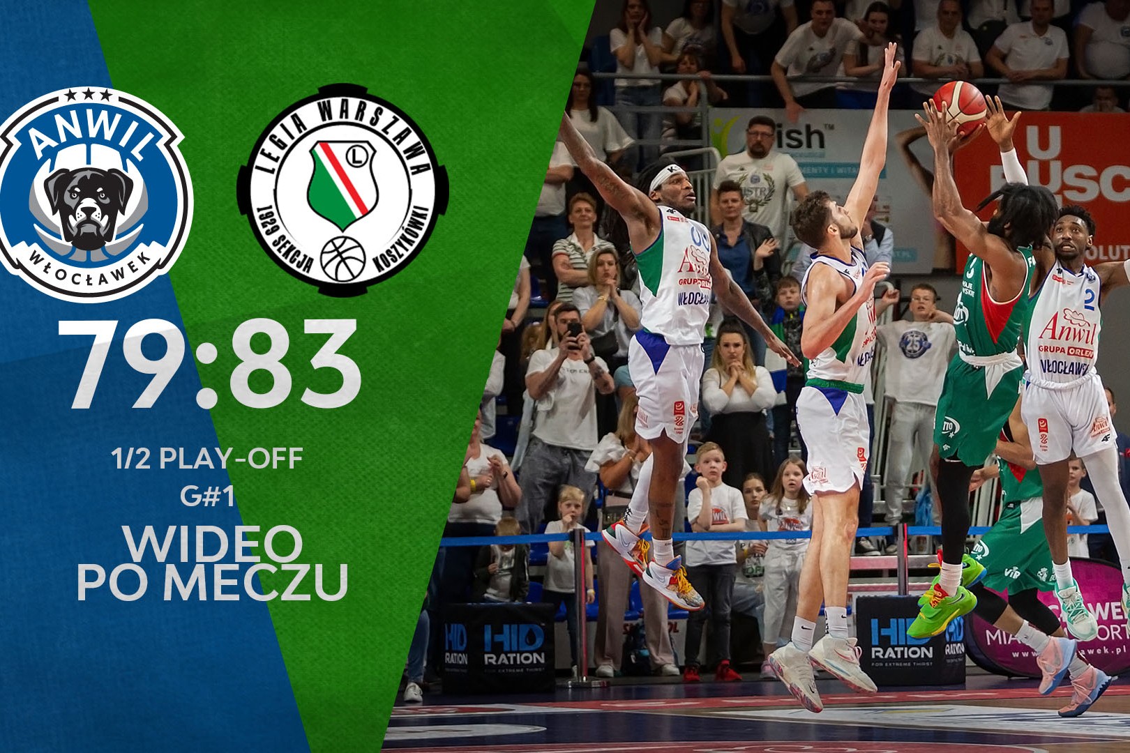 WIDEO | Anwil - Legia 1/2 Play-Off G#1