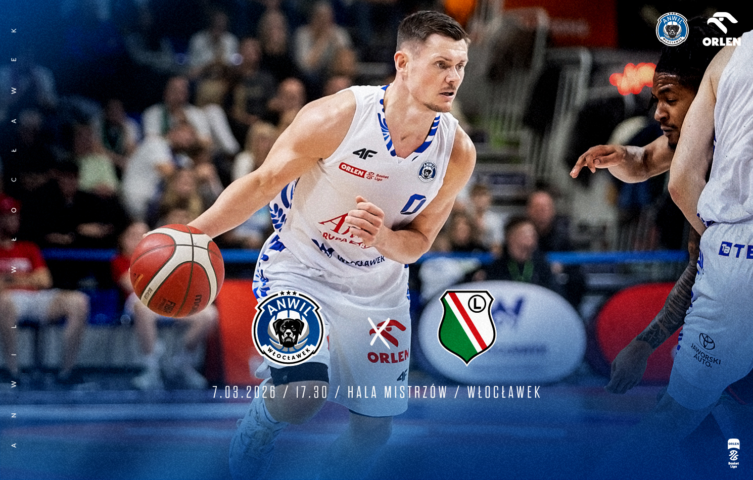 Anwil Włocławek - Wracamy do Hali Mistrzów!