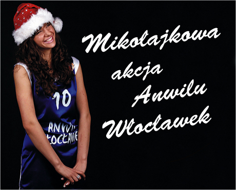Mikołajkowa akcja Anwilu Włocławek